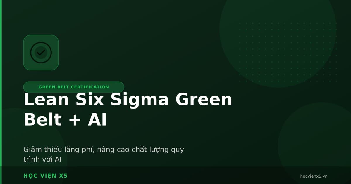 Lean Six Sigma Green Belt + AI